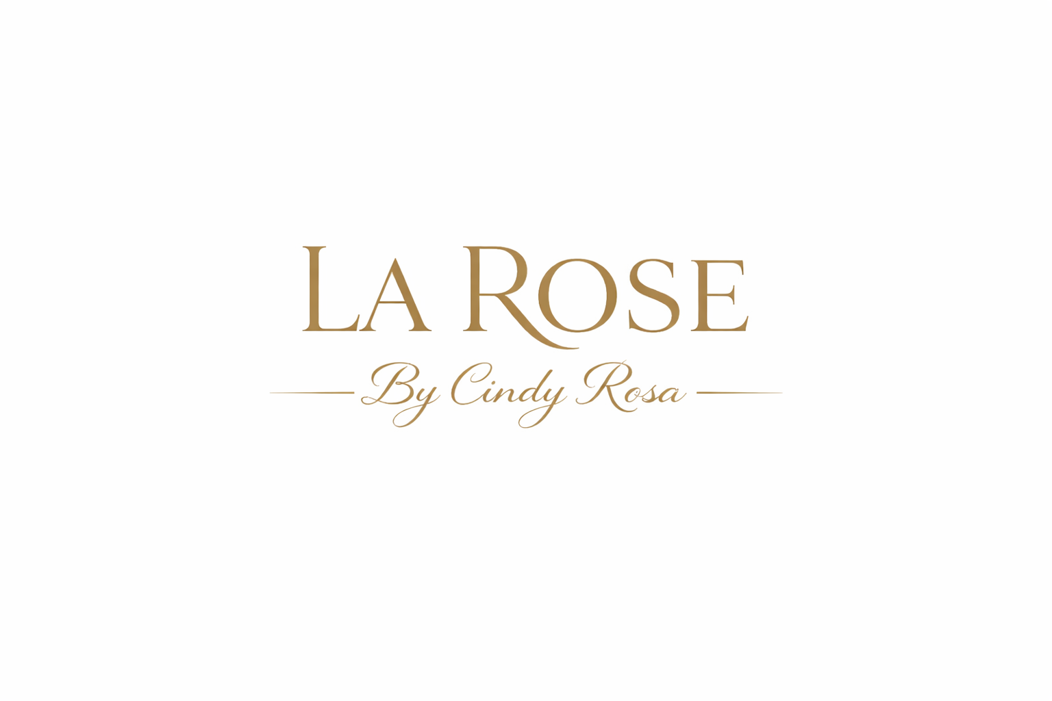 La Rose By Cindy Rosa